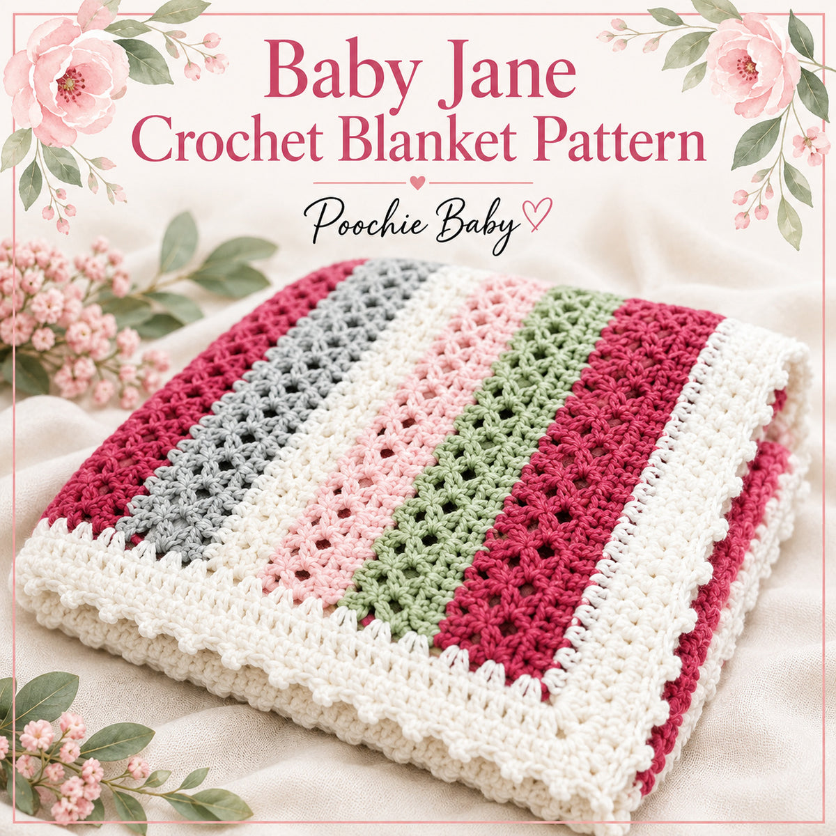 Baby Jane Crochet Blanket Pattern