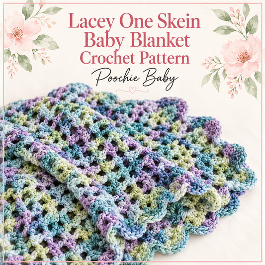 Lacey One Skein Baby Blanket Crochet Pattern